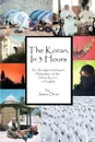 The Koran, in 3 Hours. An Abridged, Unbiased Adaptation of the Islamic Koran, in English - James Dean