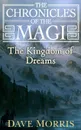 The Kingdom of Dreams - Dave Morris