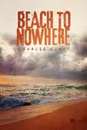 Beach to Nowhere - Charles Clark