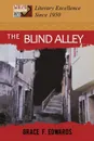 The Blind Alley - Grace F. Edwards