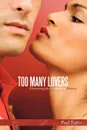 Too Many Lovers. Uncovering the Deception of Idolatry - Paul Taylor