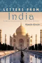 Letters From India. The Writings and Correspondence of Beryl Girard, Missionary - Pamela Girard