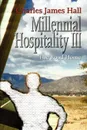 Millennial Hospitality III. The Road Home - Charles James Hall