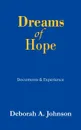 Dreams of Hope - Deborah A. Johnson