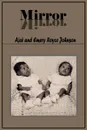 Mirror - Ajai and Emery Royce Johnson