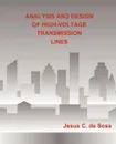 ANALYSIS AND DESIGN OF HIGH-VOLTAGE TRANSMISSION LINES - Jesus C. de Sosa