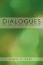 Dialogues of the World of Nature - G. Azzi John G. Azzi