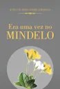 Era Uma Vez No Mindelo - Joao De Deus Gomes (Djunga)