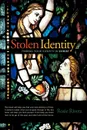 Stolen Identity. Finding Your Identity in Christ - Rosie Rivera