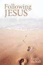 Following Jesus - Daniel L. McNab