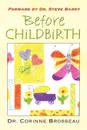 Before Childbirth - Corinne Brosseau, Dr Corinne Brosseau