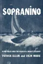 Sopranino - Patrick Ellam, Colin Mudie