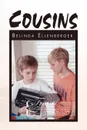 Cousins - Belinda Ellenberger