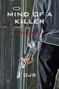 Mind of a Killer. Blood Smoke - Daniel Schneider