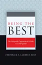 Being the Best. The Nonprofit Organization.s Guide to Total Quality - Frederick A. Lambert Ed D.