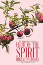 Fruit of the Spirit-Biblical Psychology - Dr Lawrence E. Henry