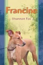 Francine - Shannon Fox