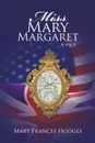 Miss Mary Margaret. Book II - Mary Frances Hodges