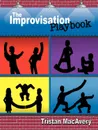 The Improvisation Playbook - Tristan Macavery