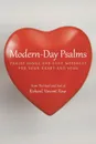 Modern-Day Psalms. Praise Songs and Love Messages - Richard Vincent Rose