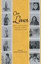 Our Lives. Girls. and Women.s Stories Across Two Millennia - John Connolly
