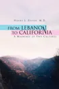 From Lebanon to California - Henry J. M. D. Zeiter