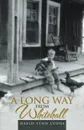 A Long Way from Whitehall - David Lynn Lyons
