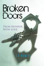 Broken Doors. From Monroe, with Love - J. E. Hewitt