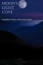 Moon.s Light Cove - Geraldine Fisher Ashe (Geri Ashe)