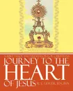 Journey to the Heart of Jesus. A Bible Study and Meditation for Christians - R. L. Geiger Rn Bsn