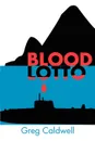 Blood Lotto - Greg Caldwell