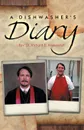 A Dishwasher.s Diary - Rev Dr Richard E. Kuykendall