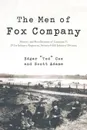 The Men of Fox Company. History and Recollections of Company F, 291st Infantry Regiment, Seventy-Fifth Infantry Division - Edgar 