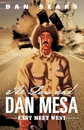 The Law and Dan Mesa. East Meet West - Dan Sears