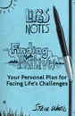 Finding Your Positives. Your Personal Plan for Facing Life.s Challenges - Steve Ward