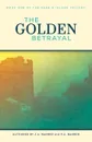 The Golden Betrayal. Book One of the Reab.r Island Trilogy - J. A. Barber, P. A. Barber