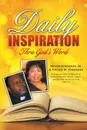 Daily Inspiration Thru God.s Word - Moses Johnson Sr, Vivian M. Johnson