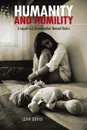 HUMANITY AND HUMILITY. A sequel to A Grandmother Named Desire - John David
