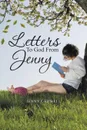 Letters To God From Jenny - Jenny Cadwell