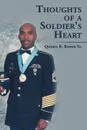 Thoughts of a Soldier.s Heart - Quince R. Brown Sr.