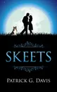 SKEETS - Patrick G. Davis