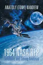 1964 NASA RFP Solutions and Timing Analysis - Anatoly (Tony) Kandiew