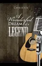 A Wonderful Dream of a Legend - Christie