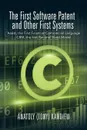 The First Software Patent and Other First Systems. Assist, the First Commercial Language CBM, the First Rational Bond Model - Anatoly (Tony) Kandiew