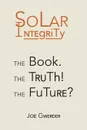 Solar Integrity - Joe Gwerder