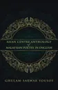 Asian Centre Anthology of Malaysian Poetry in English - Ghulam-Sarwar Yousof