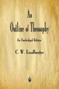 An Outline of Theosophy - C. W. Leadbeater