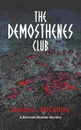 The Demosthenes Club. A Bertrand Mcabee Mystery - Joseph A. McCaffrey