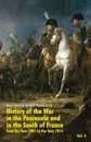 History of the War in the Peninsula and in the South of France. from the Year 1807 to the Year 1814 (Vol. 3) - W.F.P. Napier