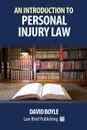An Introduction to Personal Injury Law - David Boyle